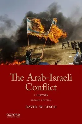 Le conflit israélo-arabe : Une histoire - The Arab-Israeli Conflict: A History
