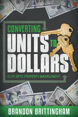 Convertir les unités en dollars : Elite Opts Property Management - Converting Units to Dollars: Elite Opts Property Management