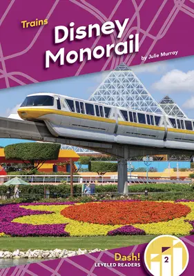 Monorail de Disney - Disney Monorail