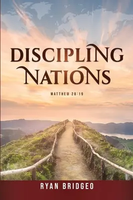 Discipliner les nations - Discipling Nations