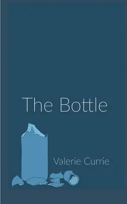 La bouteille - The Bottle