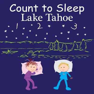 Compte à rebours Lake Tahoe - Count to Sleep Lake Tahoe