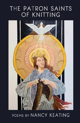 Les saints patrons du tricot - The Patron Saints of Knitting