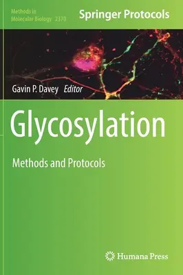 Glycosylation : Méthodes et protocoles - Glycosylation: Methods and Protocols