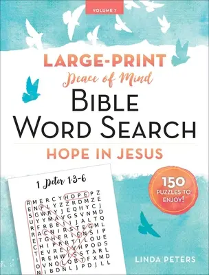 Recherche de mots bibliques pour la paix de l'esprit : L'espoir en Jésus - Peace of Mind Bible Word Search: Hope in Jesus