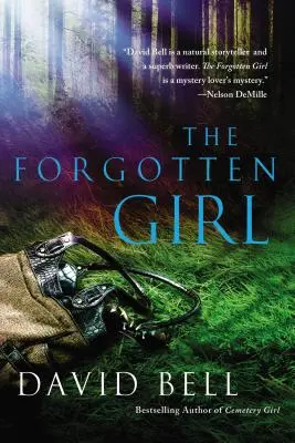 La fille oubliée : Un thriller - The Forgotten Girl: A Thriller