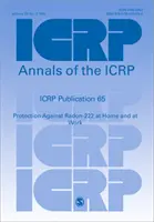 Publication 65 de la CIPR - Protection contre le radon 222 à la maison et au travail - ICRP Publication 65 - Protection Against Radon-222 at Home and at Work