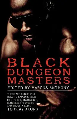 Maîtres du donjon noirs - Black Dungeon Masters