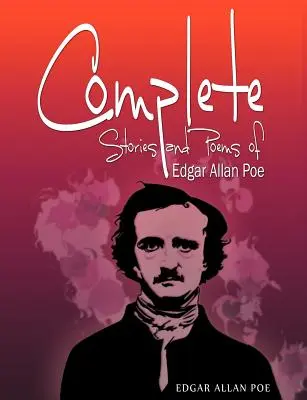 Histoires et poèmes complets d'Edgar Allan Poe - Complete Stories and Poems of Edgar Allan Poe