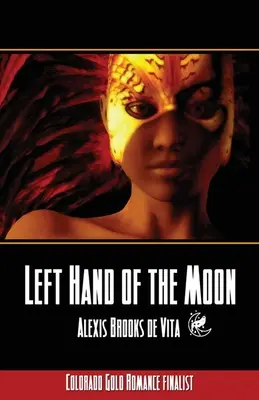 La main gauche de la lune - Left Hand of the Moon