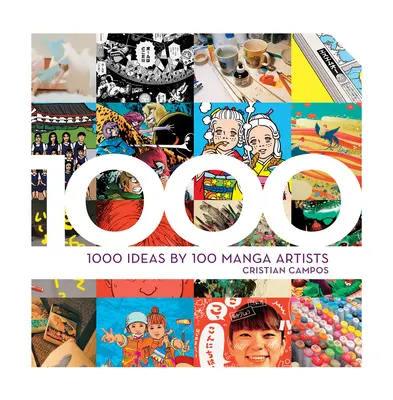 1000 idées par 100 artistes Manga - 1000 Ideas by 100 Manga Artists