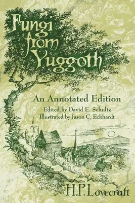 Fungi from Yuggoth : Une édition annotée - Fungi from Yuggoth: An Annotated Edition