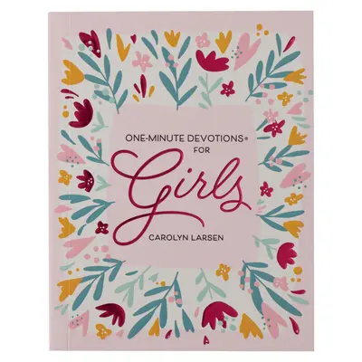 Devotions d'une minute pour les filles - One-Minute Devotions for Girls