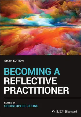 Devenir un praticien réfléchi - Becoming a Reflective Practitioner