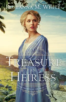 Pour chérir une héritière - To Treasure an Heiress