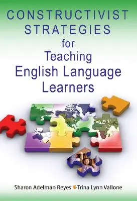 Stratégies constructivistes pour l'enseignement aux apprenants de la langue anglaise - Constructivist Strategies for Teaching English Language Learners