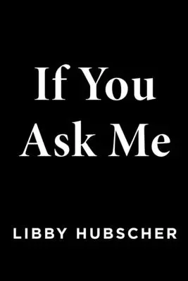 Si tu me demandes - If You Ask Me