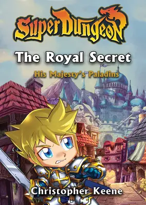 Le secret royal : Volume 1 - The Royal Secret: Volume 1