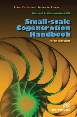 Manuel sur la cogénération à petite échelle - Small-Scale Cogeneration Handbook