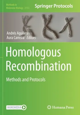 Recombinaison homologue : Méthodes et protocoles - Homologous Recombination: Methods and Protocols