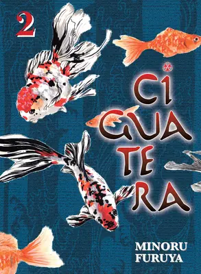 Ciguatera, volume 2 - Ciguatera, Volume 2