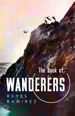 Le livre des vagabonds - The Book of Wanderers