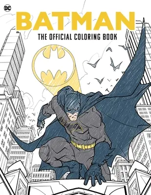 Batman : le livre de coloriage officiel - Batman: The Official Coloring Book