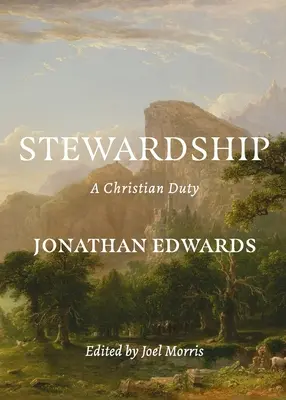 L'intendance : Un devoir chrétien - Stewardship: A Christian Duty