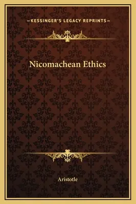 Éthique à Nicomaque - Nicomachean Ethics
