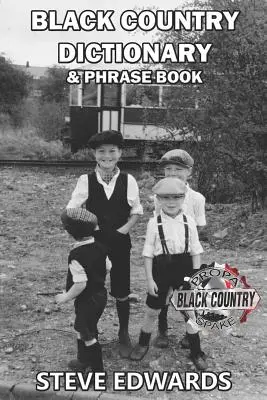 Black Country Dictionary & Phrase Book