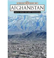 Une brève histoire de l'Afghanistan - A Brief History of Afghanistan