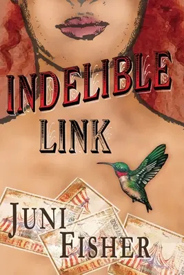 Lien indélébile - Indelible Link