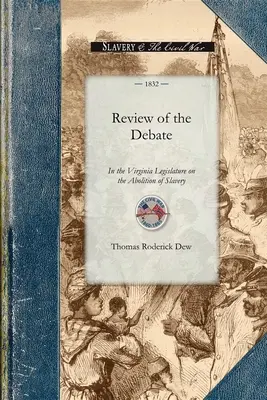 Revue du débat sur l'abolition de l'esclavage : L'abolition de l'esclavage - Review of the Debate on the Abolition of: On the Abolition of Slavery