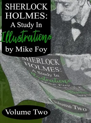 Sherlock Holmes - Une étude en illustrations - Volume 2 - Sherlock Holmes - A Study in Illustrations - Volume 2