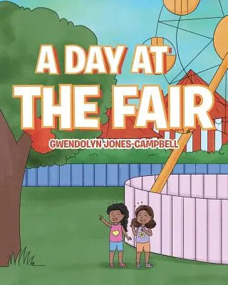 Une journée à la foire - A Day at the Fair