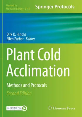 Acclimatation au froid des plantes : Méthodes et protocoles - Plant Cold Acclimation: Methods and Protocols