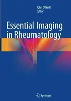 L'imagerie essentielle en rhumatologie - Essential Imaging in Rheumatology