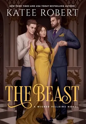 La Bête : Une romance de conte de fées sombre - The Beast: A Dark Fairy Tale Romance