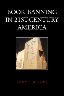 L'interdiction de livres dans l'Amérique du XXIe siècle - Book Banning in 21st-Century America