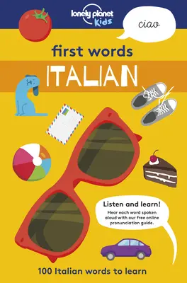 Premiers mots - italien 1 : 100 mots italiens à apprendre - First Words - Italian 1: 100 Italian Words to Learn