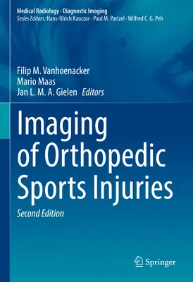 Imagerie des blessures sportives orthopédiques - Imaging of Orthopedic Sports Injuries