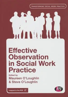 Observation efficace dans la pratique du travail social - Effective Observation in Social Work Practice