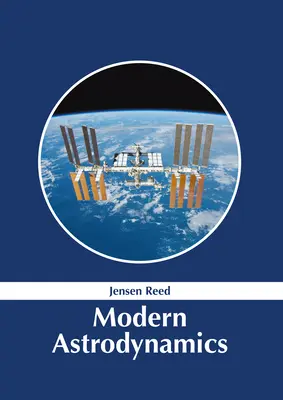 Astrodynamique moderne - Modern Astrodynamics