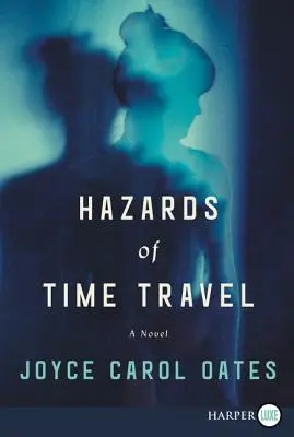 Les dangers du voyage dans le temps - Hazards of Time Travel