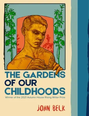 Les jardins de notre enfance - The Gardens of Our Childhoods