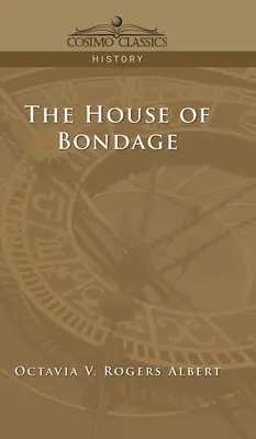 La maison de la servitude - House of Bondage