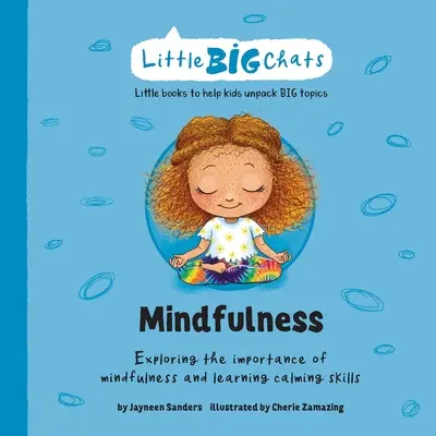 La pleine conscience : Exploration de l'importance de la pleine conscience et apprentissage de techniques d'apaisement - Mindfulness: Exploring the importance of mindfulness and learning calming skills