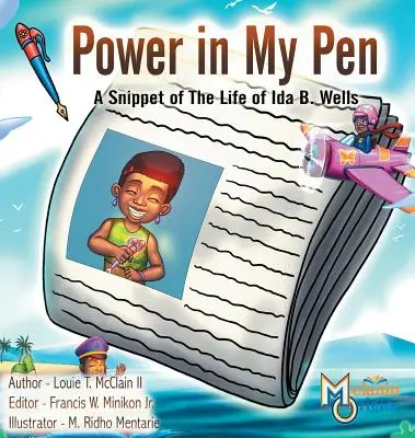 Le pouvoir de ma plume : Une bribe de la vie d'Ida B. Wells - Power in My Pen: A Snippet of the Life of Ida B. Wells