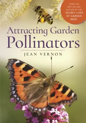 Attirer les pollinisateurs de jardin - Attracting Garden Pollinators