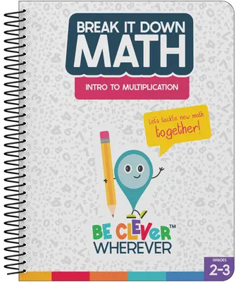 Break It Down Intro to Multiplication Resource Book (en anglais) - Break It Down Intro to Multiplication Resource Book